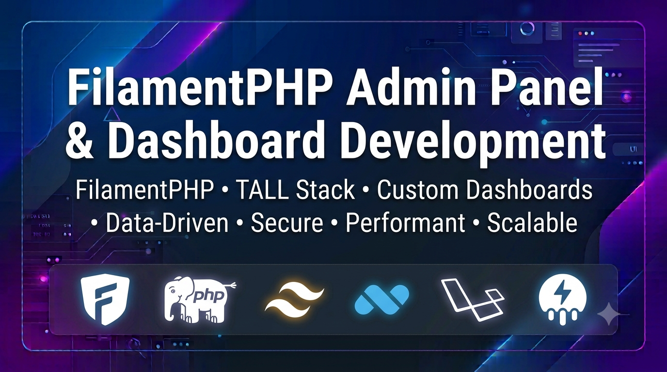 FilamentPHP Admin Panel & Dashboard Development