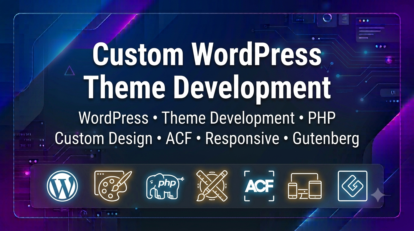 Custom WordPress Theme Development